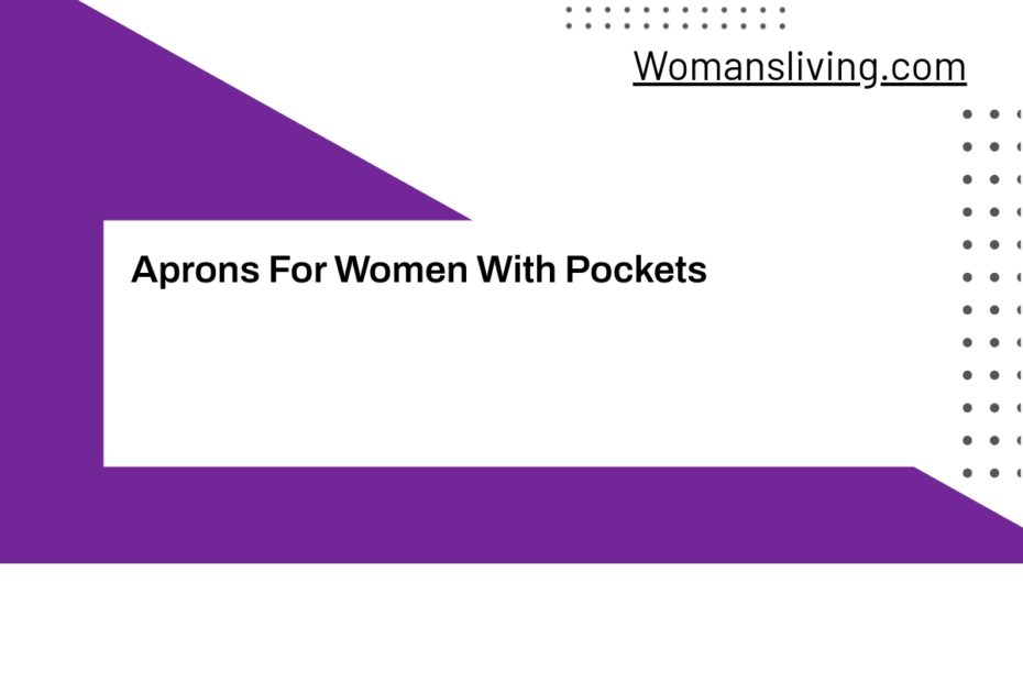 Aprons For Women With Pockets